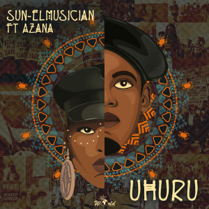 收聽Sun-El Musician的Uhuru歌詞歌曲