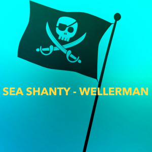 收聽Nathan Evans的Wellerman (Sea Shanty / 220 KID x Billen Ted Remix)歌詞歌曲