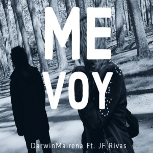 Listen to Me Voy song with lyrics from Darwinmairena