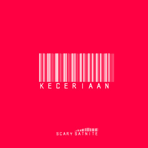 Listen to Keceriaan song with lyrics from Scary Satnite