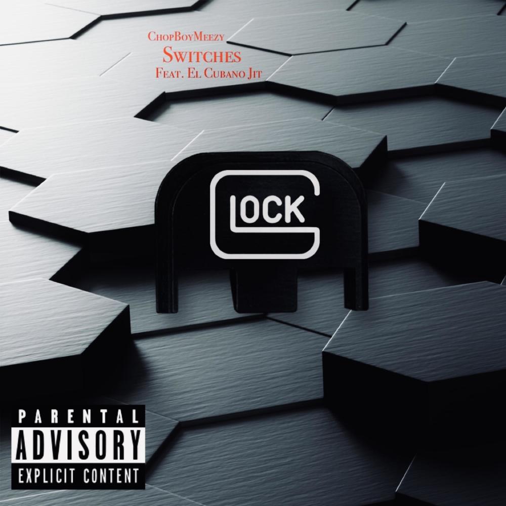 Switches (feat. El Cubano Jit) (Explicit)