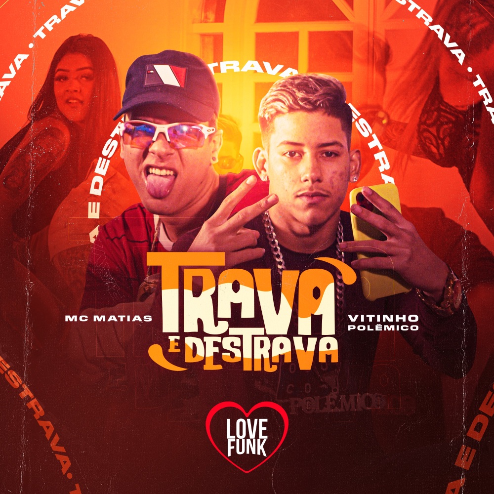 Trava e Destrava (Explicit)
