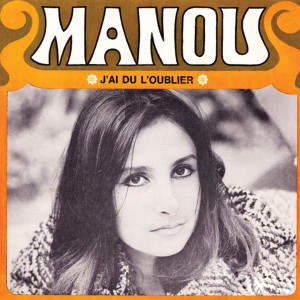 收聽Manou Roblin的J'ai dû l'oublier歌詞歌曲