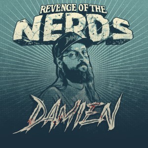อัลบัม Revenge of the Nerds (Explicit) ศิลปิน Damien