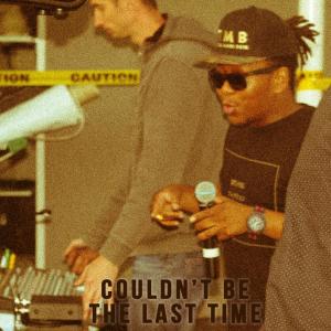 Listen to Couldn't Be the Last Time song with lyrics from Dizzy Dee
