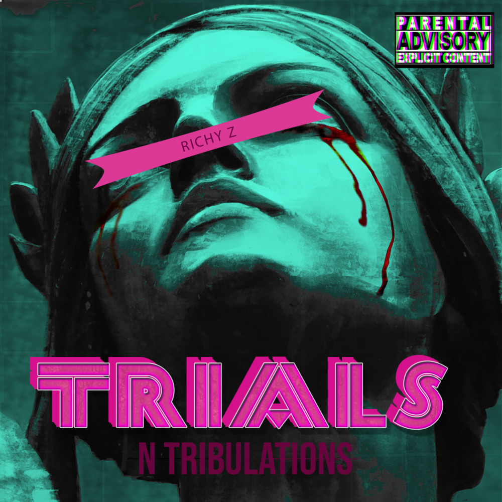 Trials N Tribulations (Explicit)