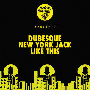 Album New York Jack / Like This from Dubesque