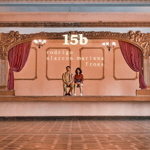 收聽Rodrigo Alarcon的15b歌詞歌曲