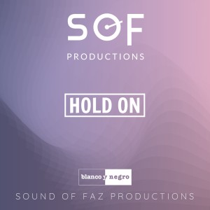 ดาวน์โหลดและฟังเพลง Hold On พร้อมเนื้อเพลงจาก Sound of Faz Productions