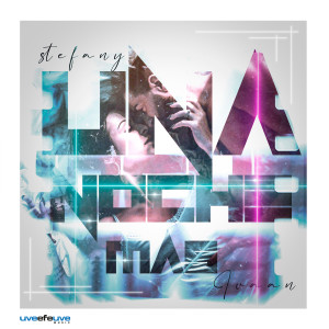 收听Stefany的Una Noche Más (Explicit)歌词歌曲