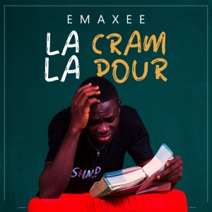 Listen to La Cram La Pour song with lyrics from Emaxee