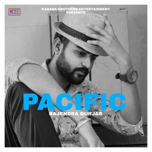 Album Pacific from Rajendra Gurjar