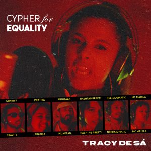 收聽Tracy De Sá的Cypher for Equality (Explicit)歌詞歌曲