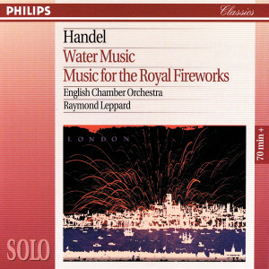 English Chamber Orchestra的專輯Handel: Water Music/Music for the Royal Fireworks