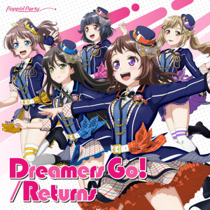 Dengarkan lagu Dreamers Go! nyanyian Poppin'Party dengan lirik