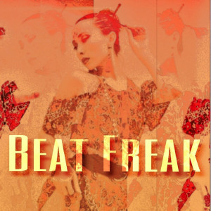 Listen to Beat Freak (Explicit) song with lyrics from Kristen Lei