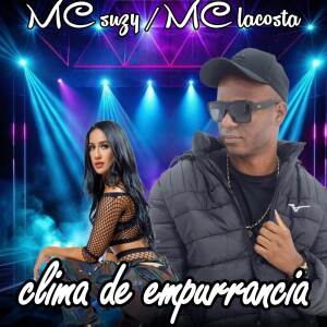MC LACOSTA的專輯Clima de Empurrancia