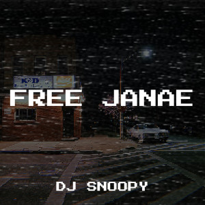 Listen to Free Janae (Explicit) song with lyrics from Dj Snoopy