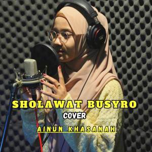 Dengarkan Sholawat Busyro lagu dari Neng Ainun dengan lirik