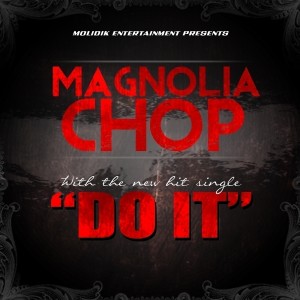 Do It - Single dari Magnolia Chop