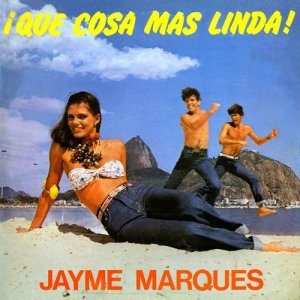 Jayme Marques的專輯¡Qué cosa más linda!