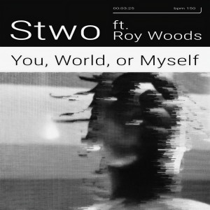 ดาวน์โหลดและฟังเพลง You, World, or Myself พร้อมเนื้อเพลงจาก Stwo