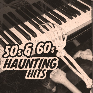 Various的專輯50s & 60s Haunting Hits