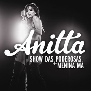 ดาวน์โหลดและฟังเพลง Show das Poderosas พร้อมเนื้อเพลงจาก Anitta