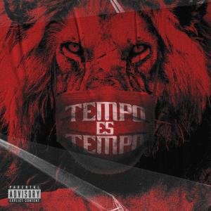 收聽Tempo的Tempo Es Tempo (Explicit)歌詞歌曲