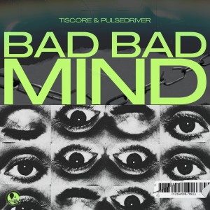 Album Bad Bad Mind from Pulsedriver