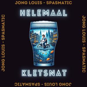 Jong Louis的專輯Helemaal Kletsnat (Explicit)