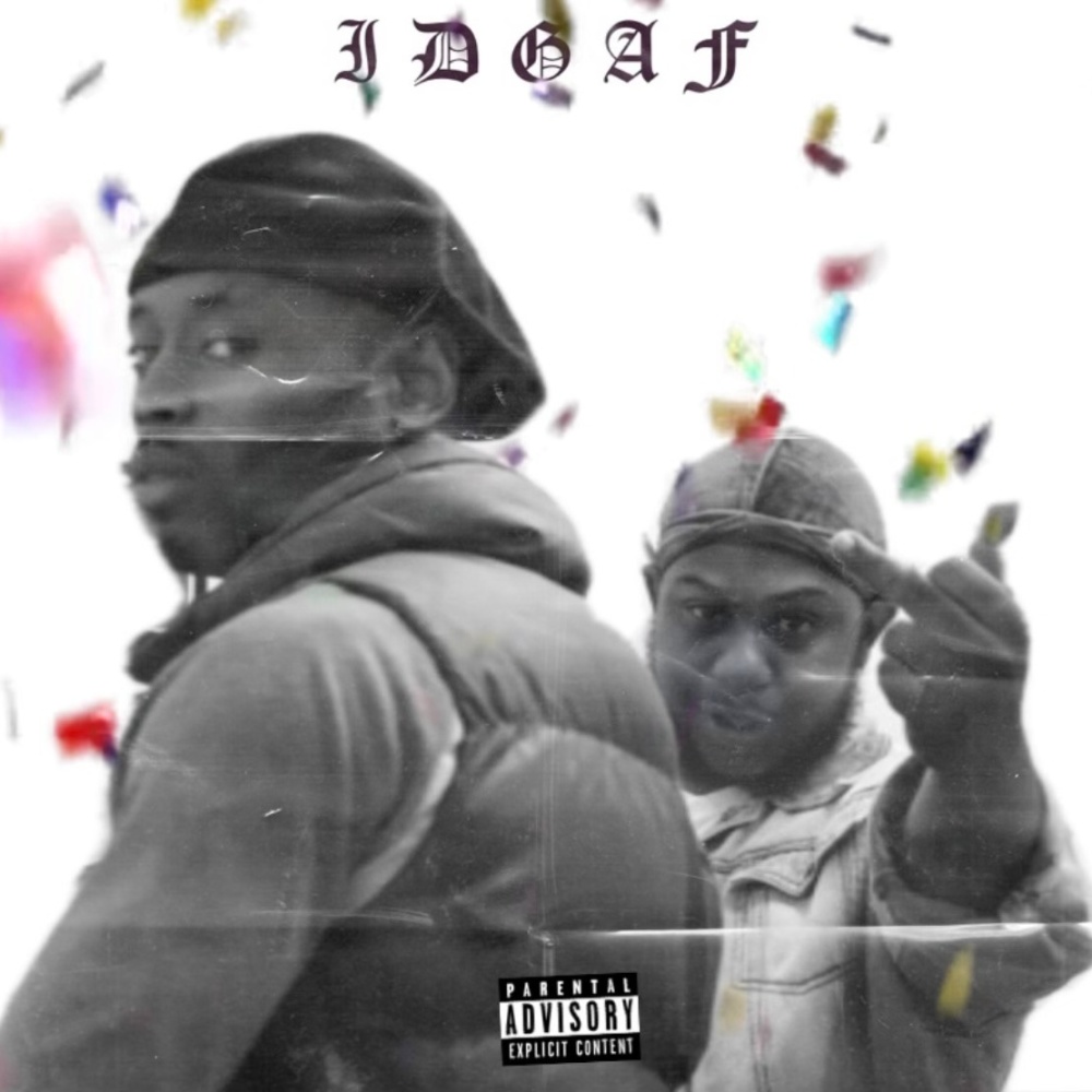 IDGAF!! (feat. BIGSYX) (Explicit)