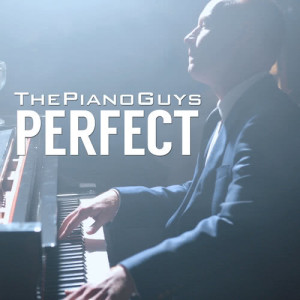 收聽The Piano Guys的Perfect歌詞歌曲