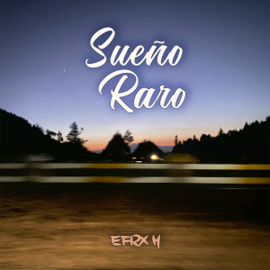 Album Sueño Raro from Efrxh