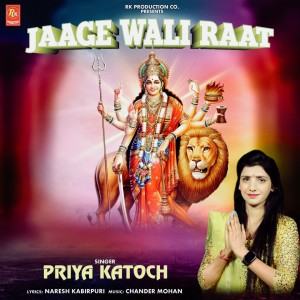 Listen to Jaage Wali Raat song with lyrics from Priya Katoch