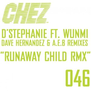 ดาวน์โหลดและฟังเพลง Runaway Child Remixes-2 (Aeb Remix) พร้อมเนื้อเพลงจาก D'stephanie