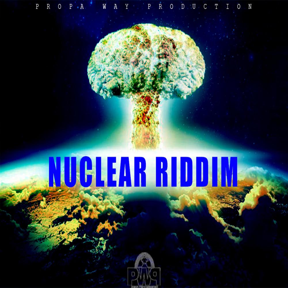 Nuclear Riddim (Instrumental)