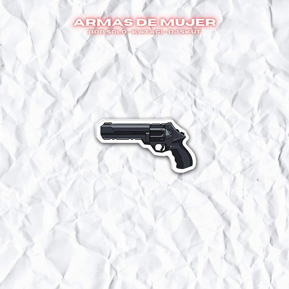 Armas de Mujer (Explicit)