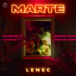 Listen to Marte song with lyrics from LeMec