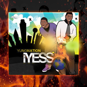 Album iYess (Explicit) from Yung Nation