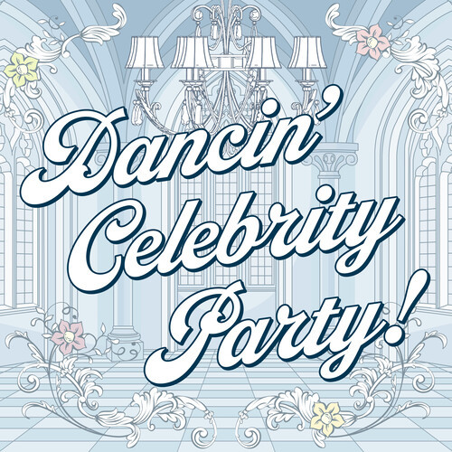 Dancin' Celebrity Party! (Instrumental)