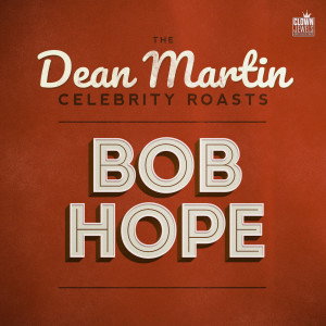 Listen to Bob Hope Roasts Back song with lyrics from Bob Hope
