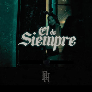 อัลบัม El de Siempre (Explicit) ศิลปิน The G