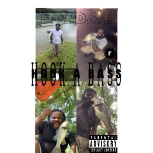 收聽Fat Dave的Hook a bass (Explicit)歌詞歌曲