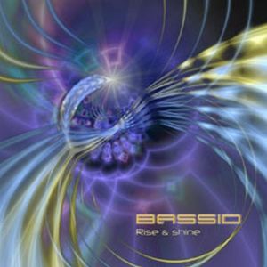 收听Bassid的Rise and Shine歌词歌曲