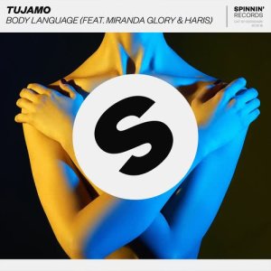 收聽Tujamo的Body Language (feat. Miranda Glory & Haris)歌詞歌曲