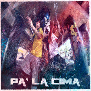 Bass One的專輯Pa la Cima (Explicit)