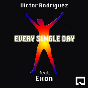 ดาวน์โหลดและฟังเพลง Every Single Day พร้อมเนื้อเพลงจาก Victor Rodriguez