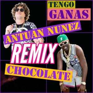 Antuan Nunez的專輯Tengo Ganas (feat. Chocolate MC)