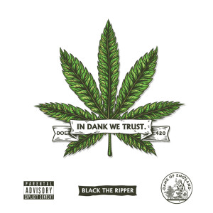 Black The Ripper的專輯In Dank We Trust (Explicit)